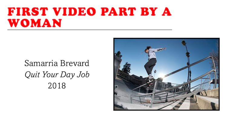 First Video Part by a Black Woman Samarria Brevard Quit Your Day Job 2018