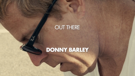 Out There: Donny Barley