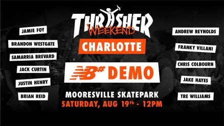 <span class='eventDate'>August 19, 2023 - August 20, 2023</span><style>.eventDate {font-size:14px;color:rgb(150,150,150);font-weight:bold;}</style><br />Thrasher Weekend: Charlotte Anouncement