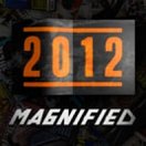 Magnified: 2012