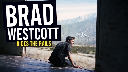 Brad Westcott Rides the Rails