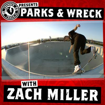 Parks and Wreck with Zach Miller