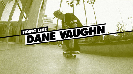 Firing Line: Dane Vaughn