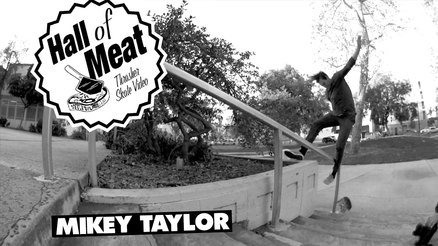 Hall Of Meat: Mikey Taylor