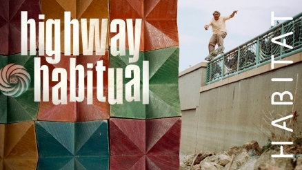 Habitat&#039;s &quot;Highway Habitual&quot; Video