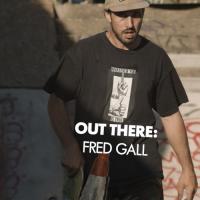 Out There: Fred Gall