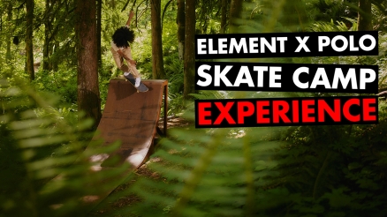 Element X Polo Skate Camp Experience