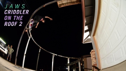 Aaron Homoki's "Criddler On The Roof 2" Part