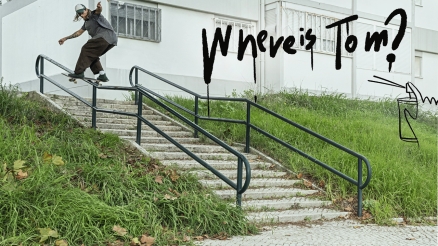 Vans EU's "Where Is Tom?" Full Length Video