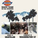 Dickies SoCal Weekend