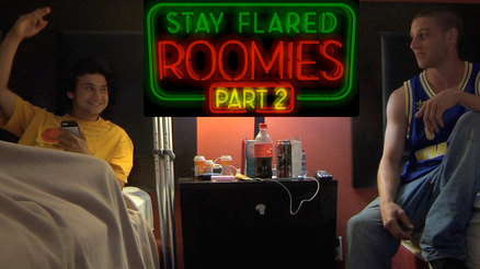 Stay Flared: Roomies Part 2