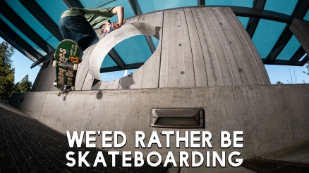 Satori Wheels&#039; &quot;We&#039;ed Rather Be Skateboarding&quot; Promo