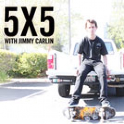5X5 with Jimmy Carlin