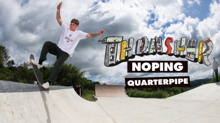 Thrasher's DIY: Noping QP