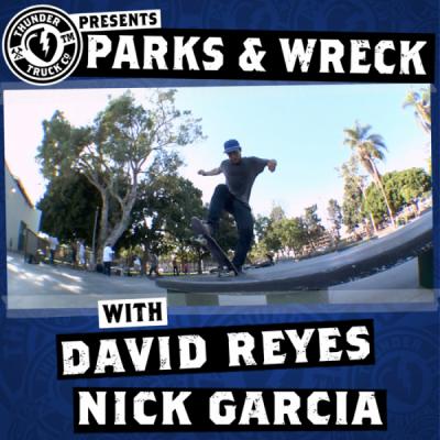 Parks and Wreck: Reyes and Garcia