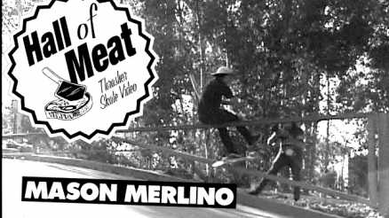 Hall Of Meat: Mason Merlino