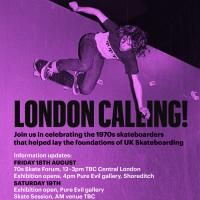 London Calling: UK Skate History Event