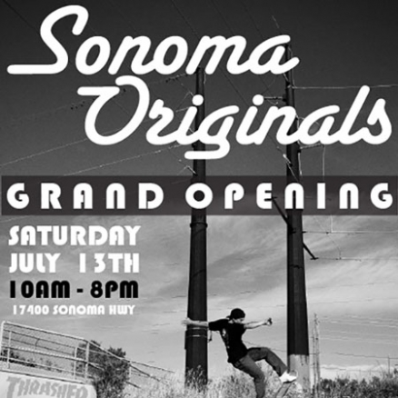 <span class='eventDate'>July 13, 2019</span><style>.eventDate {font-size:14px;color:rgb(150,150,150);font-weight:bold;}</style><br />Sonoma Originals Grand Opening