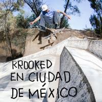 Krooked&#039;s &quot;En Cuidad De México&quot; Video