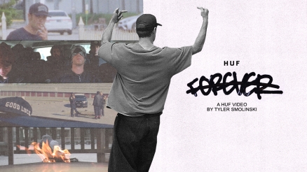 HUF's "Forever" Full Length