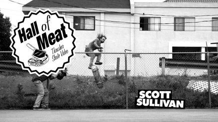 Hall Of Meat: Scott Sullivan