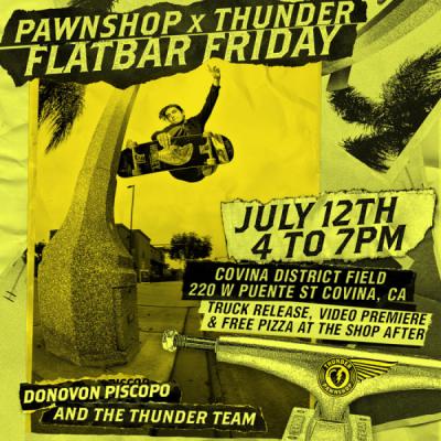 Pawnshop x Thunder&#039;s Flatbar Friday