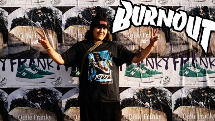 Burnout: Franky Goes to Santa Ana