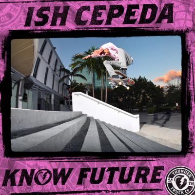 Know Future: Ish Cepeda